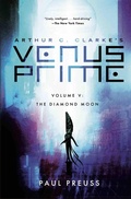 Cover: Arthur C. Clarke's Venus Prime 5-The Diamond Moon - iBooks