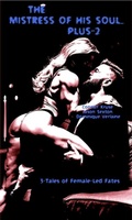 Cover: The Mistress of His Soul... Plus-2 - Mr Stephen Glover