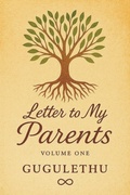 Cover: Letter to My Parents - Gugulethu