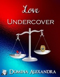 Cover: Love Undercover - Triplicity Publishing, LLC