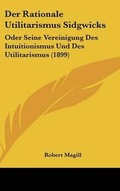 Cover: Der Rationale Utilitarismus Sidgwicks - Kessinger Publishing
