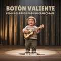Cover: Bot&oacute;n Valiente - The Kiddies Hub