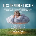 Cover: D&iacute;as De Nubes Tristes - The Kiddies Hub
