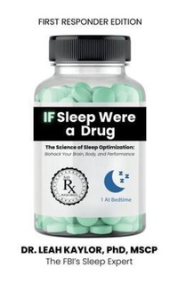 Enlarge image Cover: If Sleep Were A Drug: The Science of Sleep Optimization - Kaylor Books