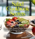 Cover: Salad Cookbook Secrets - Garden of Grapes
