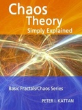 Cover: Chaos Theory  Simply Explained  (Basic Fractals/Chaos Series) - Kattan