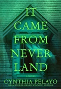 Cover: It Came From Neverland - Crooked Lane Books