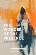 Cover: The Wonder of the Presence - Hammer Press