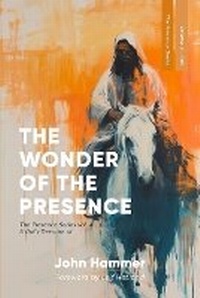 Enlarge image Cover: The Wonder of the Presence - Hammer Press