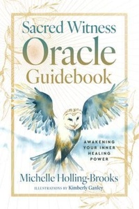 Enlarge image Cover: Sacred Witness Oracle Guidebook - Unbridled Change