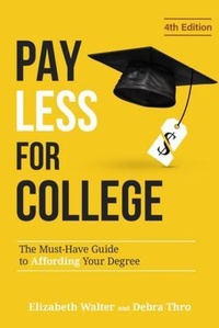 Enlarge image Cover: PAY LESS FOR COLLEGE - College Admissions HQ