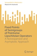 Cover: Fixed Points of Semigroups of Pointwise Lipschitzian Operators - Springer