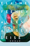 Cover: Alles au&szlig;er leise - Nagel & Kimche