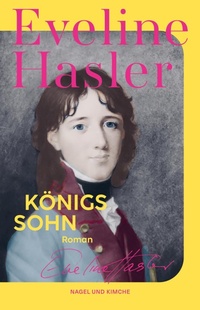 Enlarge image Cover: Königssohn - Nagel & Kimche
