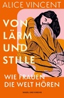 Cover: Von Lärm und Stille - Nagel & Kimche