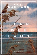 Cover: Fernwehland - HarperCollins Taschenbuch