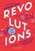 Cover: Revolutions. Wie Frauen auf dem Fahrrad die Welt ver&auml;nderten - HarperCollins Taschenbuch