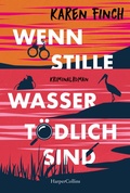 Cover: Wenn stille Wasser t&ouml;dlich sind - HarperCollins eBook