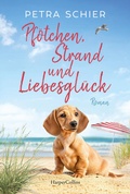 Cover: Pf&ouml;tchen, Strand und Liebesgl&uuml;ck - HarperCollins Taschenbuch