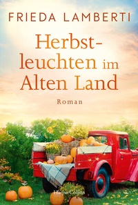 Abbildung von: Herbstleuchten im Alten Land - HarperCollins Taschenbuch