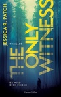 Cover: The Only Witness - HarperCollins eBook