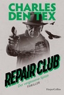 Cover: Repair Club: Der vergessene Spion - HarperCollins eBook