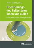 Cover: Orientierungs- und Leitsysteme innen und au&szlig;en - E-Book (PDF) - Rudolf M&uuml;ller Verlag