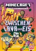 Cover: Minecraft Erste Leseabenteuer. Zwischen Lava und Eis - Schneiderbuch