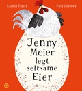 Cover: Jenny Meier legt seltsame Eier - Schneiderbuch