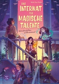 Cover: Das Internat f&uuml;r magische Talente. Unruhestifter willkommen! (Band 1) - Schneiderbuch