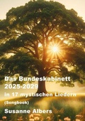 Cover: Das Bundeskabinett 2025-2029 in 17 mystischen Liedern - epubli
