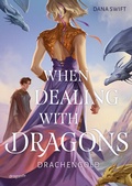 Cover: When Dealing With Dragons. Drachengold - Dragonfly