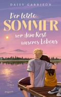 Cover: Der letzte Sommer vor dem Rest unseres Lebens - Dragonfly