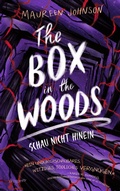 Cover: The Box in the Woods. Schau nicht hinein - Dragonfly