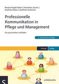 Abbildung von: Professionelle Kommunikation in Pflege und Management - Humboldt Verlag
