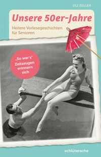 Abbildung von: Unsere 50er-Jahre - Humboldt Verlag
