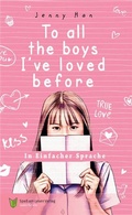 Cover: To all the boys I've loved before - Spa&szlig; am Lesen