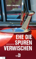 Cover: Ehe die Spuren verwischen - Kellner Verlag