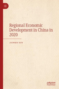 Enlarge image Cover: Regional Economic Development in China in 2020 - Palgrave Macmillan
