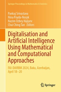Enlarge image Cover: Digitalisation and Artificial Intelligence Using Mathematical and Computational Approaches - Springer