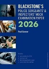 Abbildung von: Blackstone's Police Sergeants' and Inspectors' Mock Examination Paper 2026 - Oxford University Press