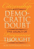 Cover: Citizenship and Democratic Doubt - University Press of Kansas