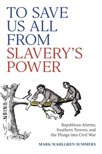 Enlarge image Cover: To Save Us All from Slavery's Power - Naval Institute Press