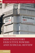 Cover: Non-Statutory Executive Powers and Judicial Review - Cambridge University Press