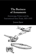 Cover: The Business of Armaments - Cambridge University Press