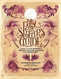 Enlarge image Cover: The Fairy Spotter's Guide - Welbeck