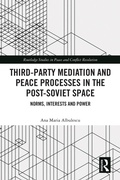 Cover: Third-Party Mediation and Peace Processes in the Post-Soviet Space - Routledge