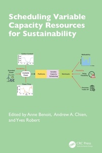 Enlarge image Cover: Scheduling Variable Capacity Resources for Sustainability - CRC Press
