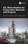 Cover: CO2 Mineralization for Construction Materials and Products - CRC Press