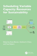 Cover: Scheduling Variable Capacity Resources for Sustainability - CRC Press